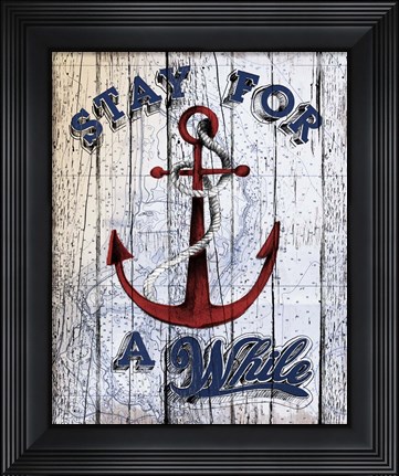 Framed Stay Anchor Print