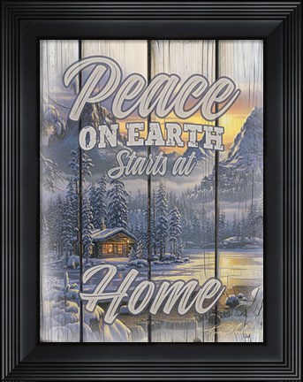 Framed Peace on Earth Starts at Home Print