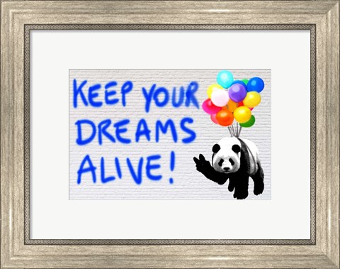 Framed Keep your Dreams Alive! Print