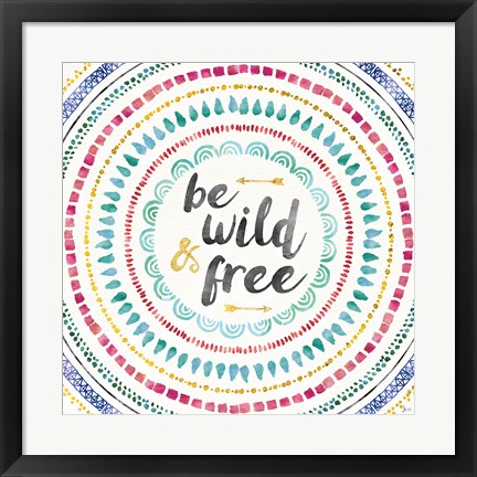 Framed Wild and Free I Print