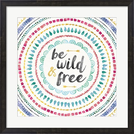 Framed Wild and Free I Print