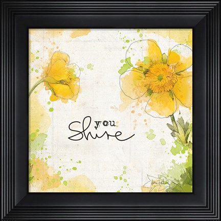 Framed You Shine I Print
