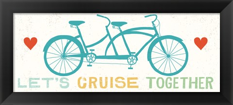 Framed Lets Cruise Together II Print