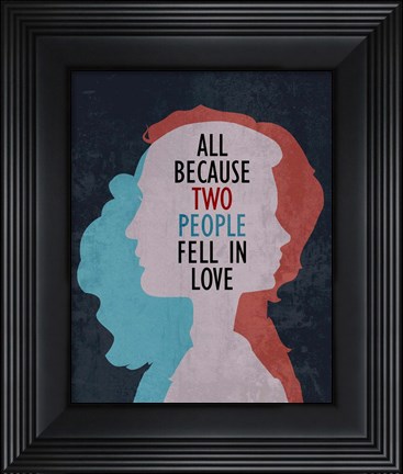 Framed All Because Two People Fell In Love Silhouette Print