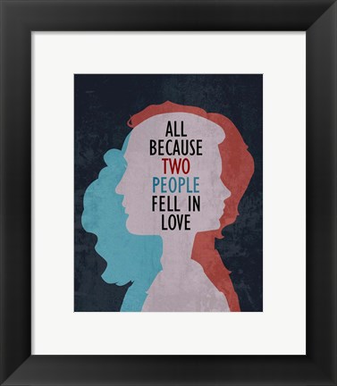 Framed All Because Two People Fell In Love Silhouette Print