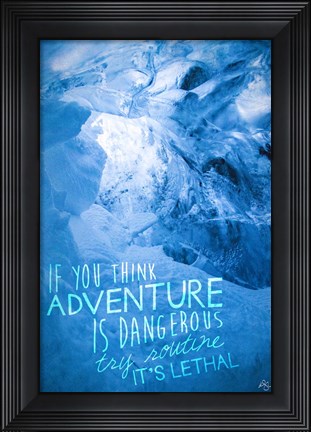 Framed Routine Is Lethal Print