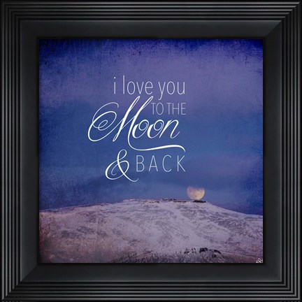 Framed I Love you to the Moon Print