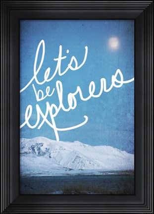 Framed Lets be Explorers Print