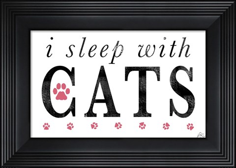 Framed I Sleep with Cats Print