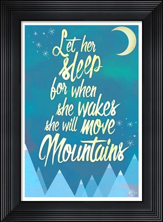 Framed She Will Move Mountains 2 Print