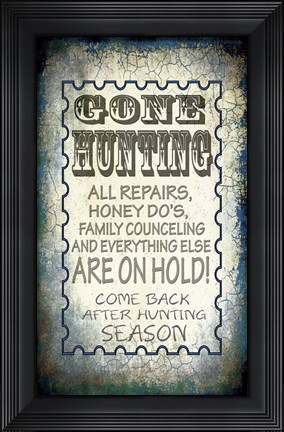 Framed Gone Hunting Print