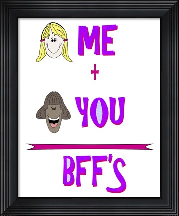 Framed You Me Bffs Print