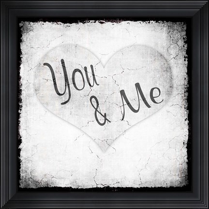 Framed You Me BW Print