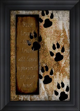 Framed Your True Friend Print