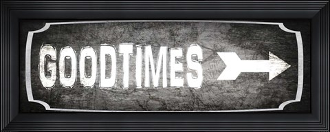 Framed Good Times 1 Print