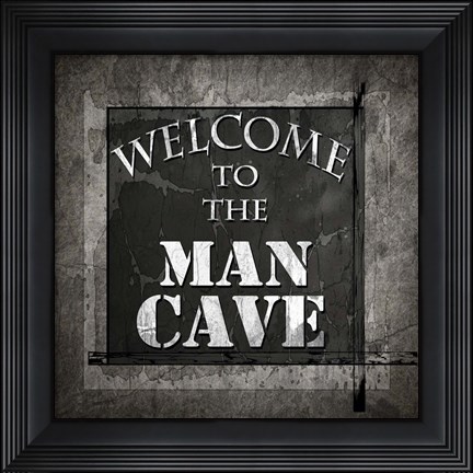 Framed Welcome To Man Cave Print