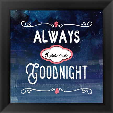 Framed Always Kiss Me Goodnight Blue Ombre Print