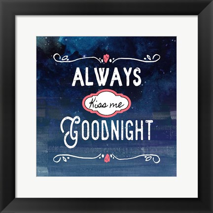 Framed Always Kiss Me Goodnight Blue Ombre Print