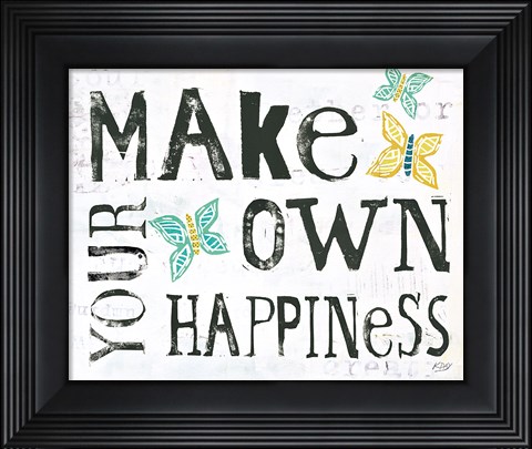 Framed Make Your Own Happiness Print