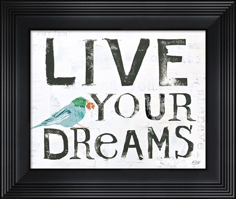Framed Live Your Dreams Print