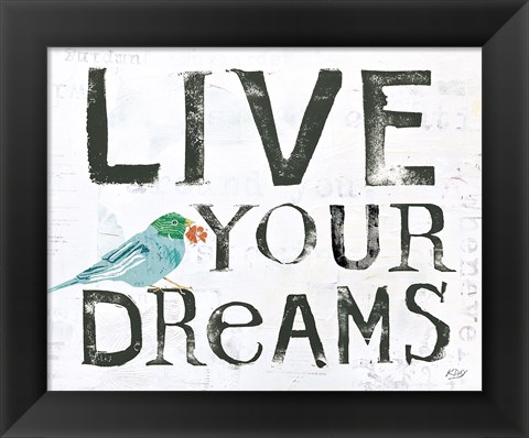 Framed Live Your Dreams Print