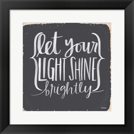 Framed Let Your Light Shine Brightly Print