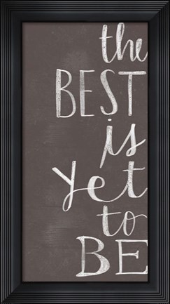 Framed Best to Be Print