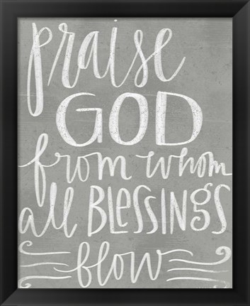 Framed Praise God Print