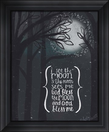 Framed I See the Moon Print