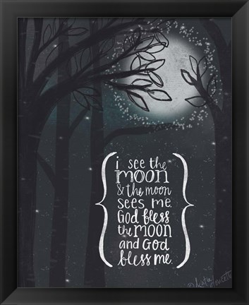 Framed I See the Moon Print