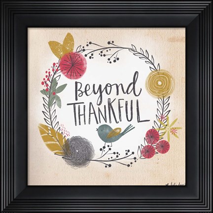 Framed Beyond Thankful Print
