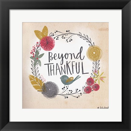 Framed Beyond Thankful Print