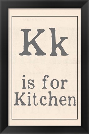 Framed K is for Kitchen Print