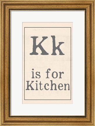 Framed K is for Kitchen Print