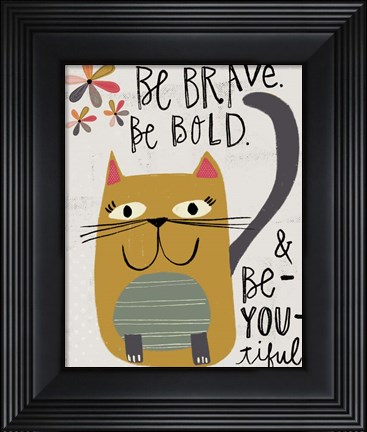 Framed Be Bold Print