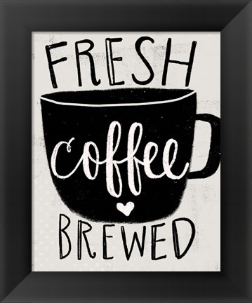 Framed Fresh Brewed Coffee Print