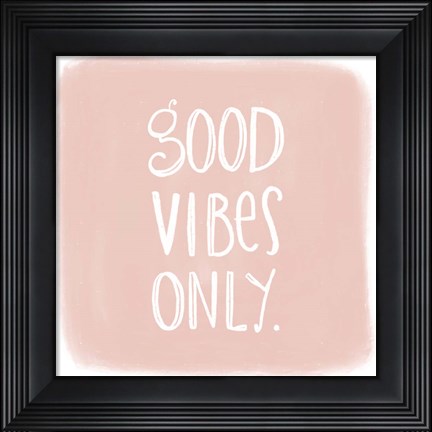 Framed Good Vibes Print