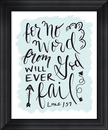 Framed Luke1-37 Print