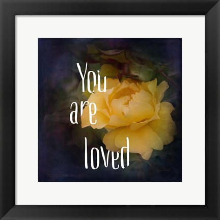 Framed You Are Loved Print