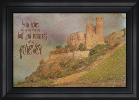 Framed Memories Last Forever Print