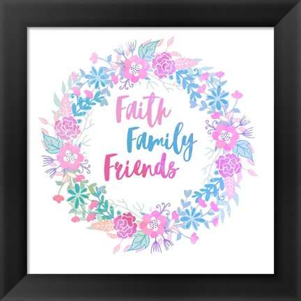 Framed Faith, Family, Friends-Pastel Print