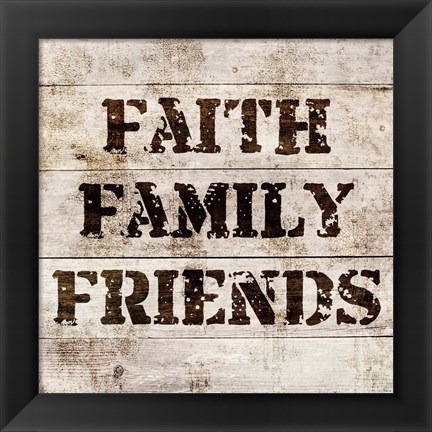 Framed Faith, Family, Friends In Wood Print