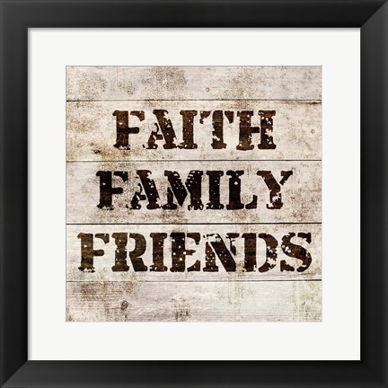 Framed Faith, Family, Friends In Wood Print