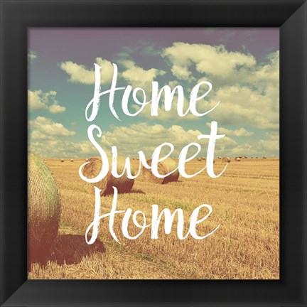 Framed Home Sweet Home Bales of Hay Print