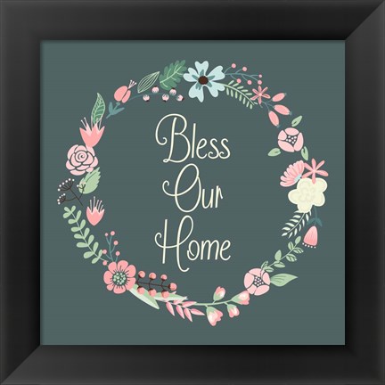 Framed Bless Our Home Floral Teal Print