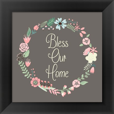 Framed Bless Our Home Floral Brown Print