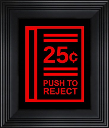 Framed Push To Reject Print