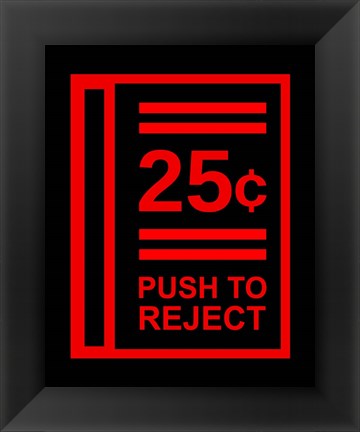 Framed Push To Reject Print