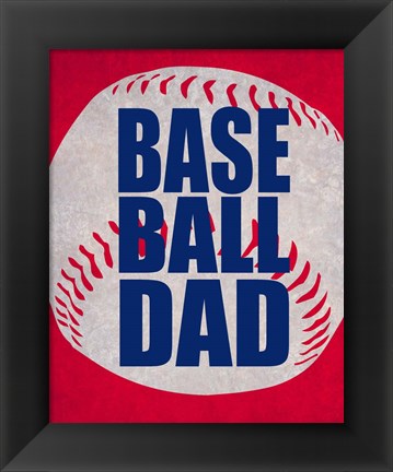 Framed Baseball Dad In Red Print