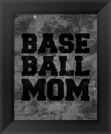 Framed Baseball Mom-Gray Print